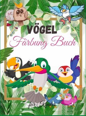 Book cover for Vögel Färbung Buch für Kinder