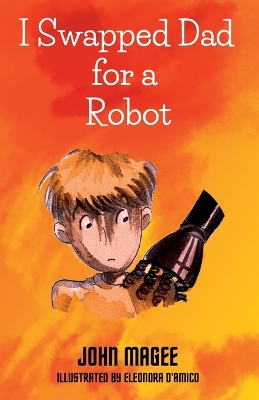 Book cover for I Swapped Dad for a Robot