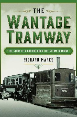 Cover of The Wantage Tramway