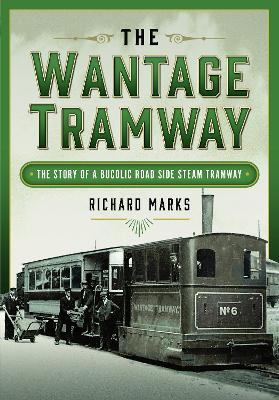 Book cover for The Wantage Tramway