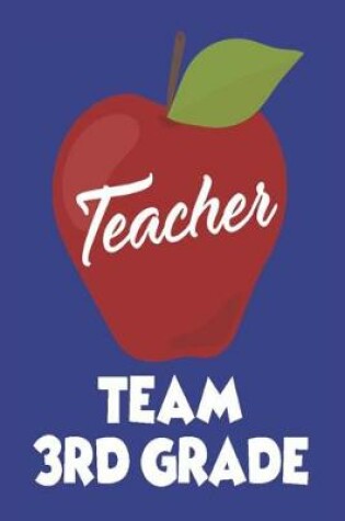 Cover of Teacher Team 3rd Grade