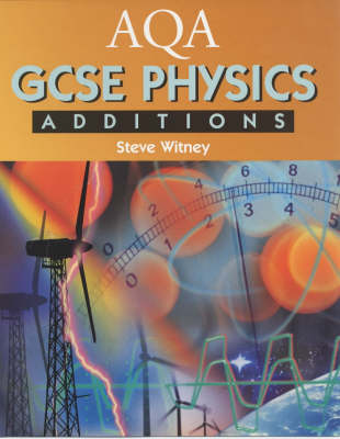 Book cover for AQA GCSE Physics Additions