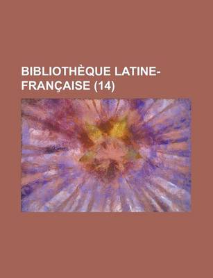 Book cover for Bibliotheque Latine-Francaise (14)