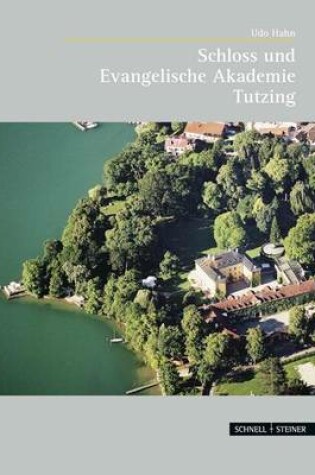 Cover of Schloss Und Evangelische Akademie Tutzing