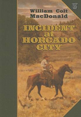 Book cover for Incident at Horcado City