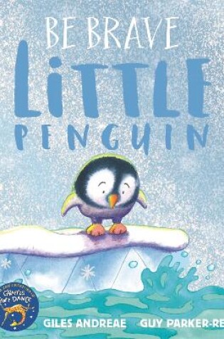 Cover of Be Brave Little Penguin