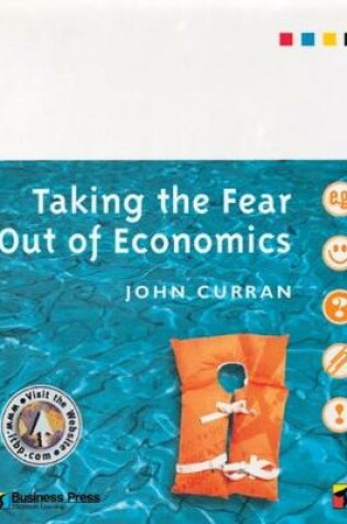 Cover of Taking the Fear out of Economics
