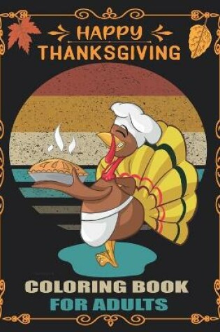 Cover of Thanksgiving Coloring Book for Adults