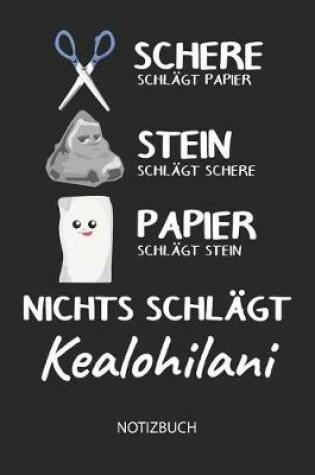 Cover of Nichts schlagt - Kealohilani - Notizbuch