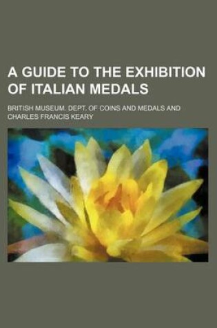 Cover of A Guide to the Exhibition of Italian Medals