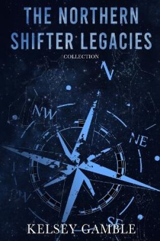 Cover of The Northern Shifter Legacies