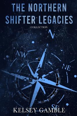 Book cover for The Northern Shifter Legacies