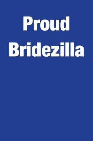 Cover of Proud Bridezilla