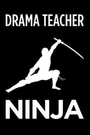 Cover of Drama Teacher Ninja