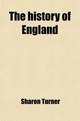 Book cover for The History of England (Volume 9); From the Earliest Period to the Death of Elizabeth