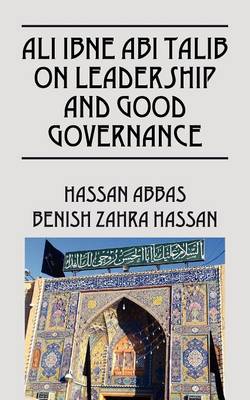 Book cover for Ali Ibne ABI Talib on Leadership and Good Governance