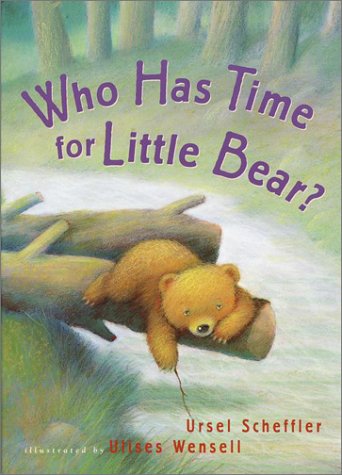 Book cover for Who Has Time for Little Bear?