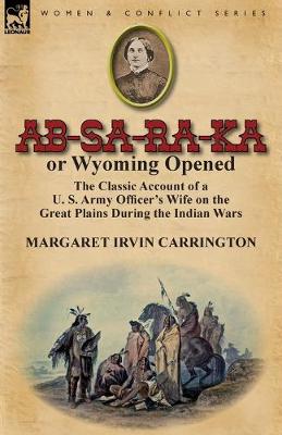 Book cover for AB-Sa-Ra-Ka or Wyoming Opened