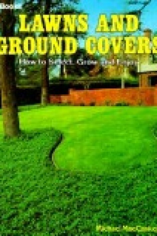 Cover of Lawns and Ground Covers