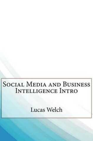 Cover of Social Media and Business Intelligence Intro