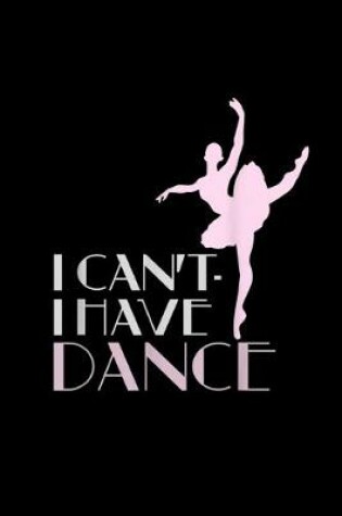 Cover of I Have Dance - I Can't - Elegant, Dancer