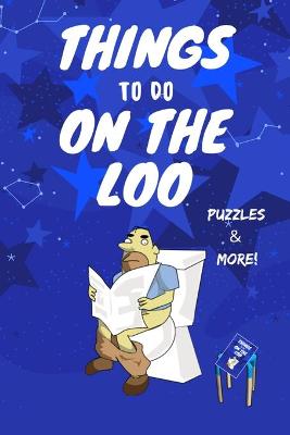 Book cover for Things To Do On The Loo