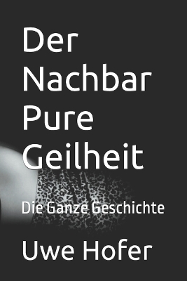 Book cover for Der Nachbar Geilheit pur