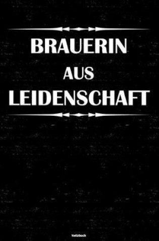 Cover of Brauerin aus Leidenschaft Notizbuch