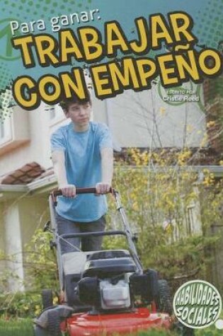 Cover of Para Ganar: Trabajar Con Empeno