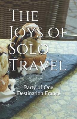 Book cover for The Joys of Solo Travel