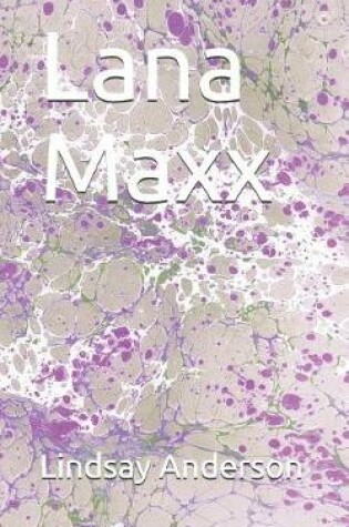 Cover of Lana Maxx