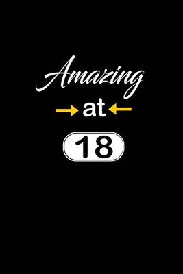 Book cover for Amazing at 18