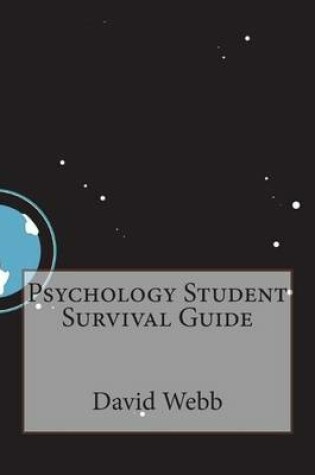 Cover of Psychology Student Survival Guide