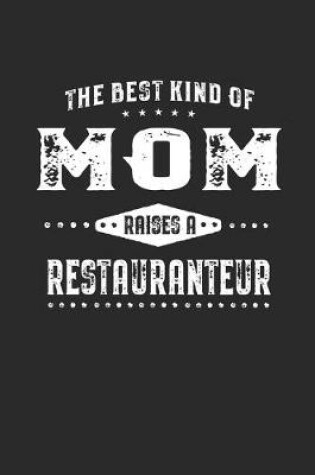 Cover of The Best Kind Of Mom Raises A Restauranteur