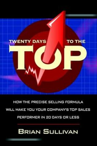 Cover of Twenty Days to the Top