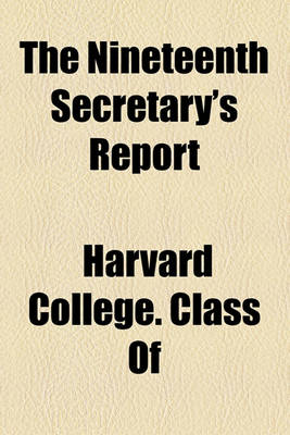 Book cover for The Nineteenth Secretary's Report