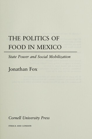 Cover of The Politics of Food in Mexico
