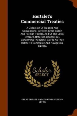 Cover of Hertslet's Commercial Treaties