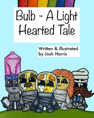 Book cover for Bulb - A Light Hearted Tale