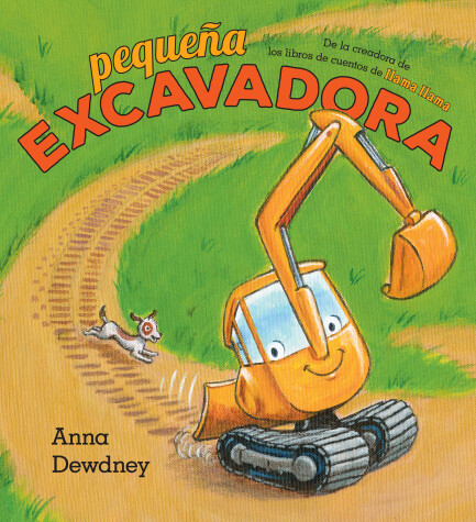 Book cover for Pequeña Excavadora (Little Excavator Spanish Edition)