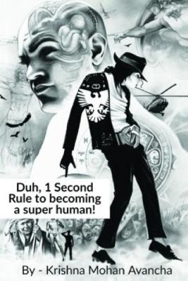 Book cover for Duh, 1 Second Rule to becoming a super human!