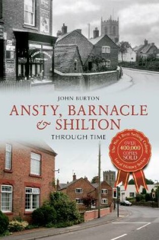Cover of Ansty, Barnacle & Shilton Through Time