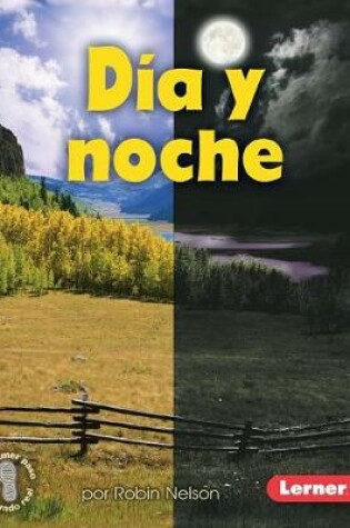 Cover of Dia Y Noche (Day and Night)