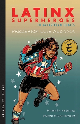 Book cover for Latinx Superheroes in Mainstream Comics