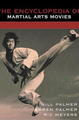 Cover of The Encyclopedia of Martial Arts Movies