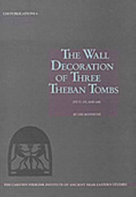 Cover of Wall Decoration of Three Theban Tombs