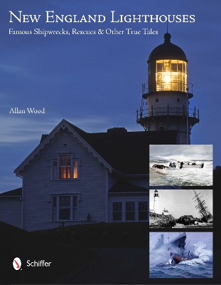 Book cover for New England Lighthouses: Famous Shipwrecks, Rescues, and Other  Tales