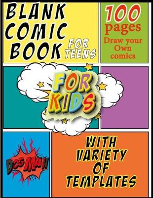 Book cover for blank comic book for teens and kids with Variety of Templates Draw Your Own Comics, dogman