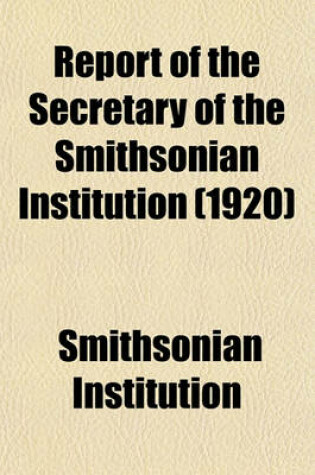 Cover of Report of the Secretary of the Smithsonian Institution (1920)