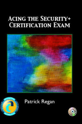 Cover of Acing the Security+ Certification Exam